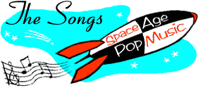 Space Age Pop Songs
